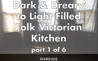 Adding a Kitchen in a Light Filled Folk Victorian – Part 1