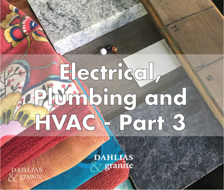 Electrical, Plumbing and HVAC – Part 3