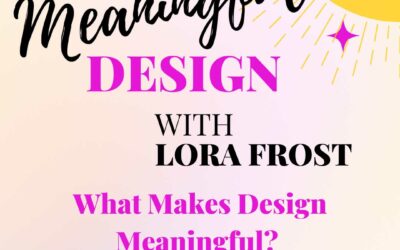 What Makes Design Meaningful? Episode 1: Meaningful Design